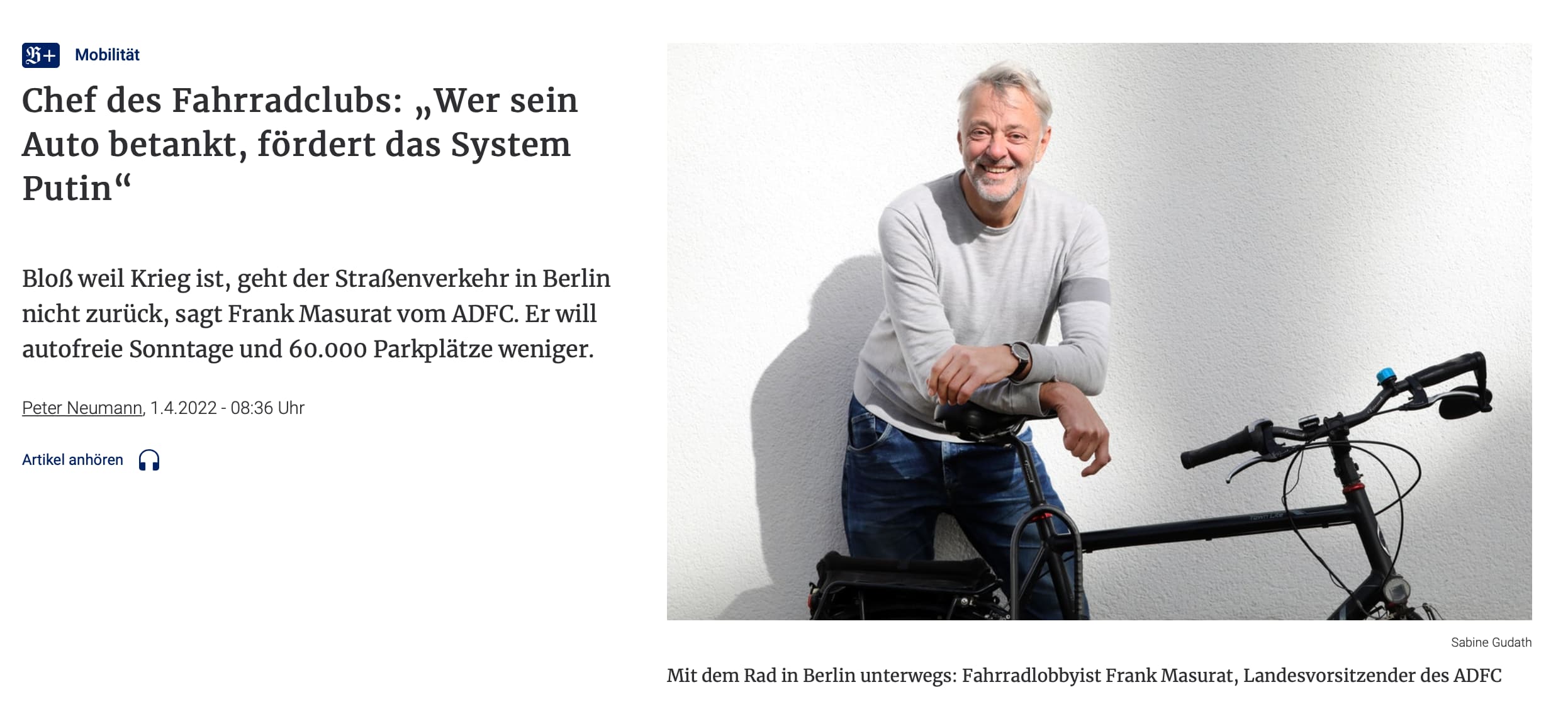 Frank Masurat, Landesvorsitzender des ADFC (Allgemeiner Deutscher Fahrrad-Club) beschuldigt Autofahrende, dass sie den russischen Angriff in der Ukraine mitfinanzieren. Dabei hat er gute Ideen für die Verkehrswende in Berlin.
